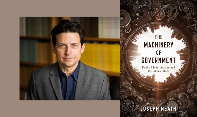 Joe Heath and the book cover of The Machinery of Government on a brown background