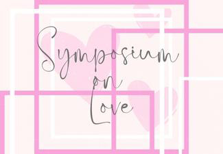 The words "Symposium on Love" on a pink background with floating pink hearts and pink and white square frames.