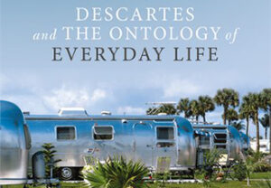 Crop of Brown and Normore's Descartes book cover showing a mobile home trailer in a sunny southern landscape