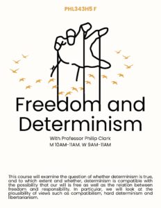 PHL343H5F Freedom and Determinism