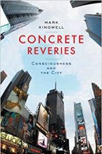 Cover of "Concrete Reveries CONSCIOUSNESS AND THE CITY"