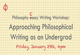 With editor's marks, the words, "Approaching Philosophical Writing as an Undergrad" and the event date on yellow squared "paper."