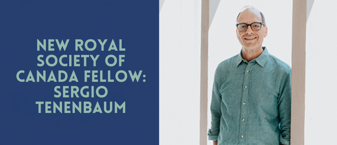 Image of man with glasses on right and blue background on left with text New Royal Society of Canada Fellow: Sergio Tenenbaum