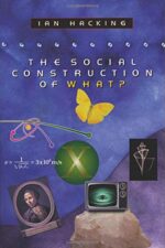 Cover of "The Social Construction of What?"