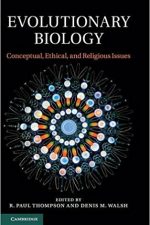 Cover of "Evolutionary Biology: Conceptual, Ethical and Religious Issues"
