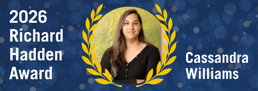 Photo os woman with long hair and laurels around photo plus text including Cassandra Williams and 2026 Hadden Prize