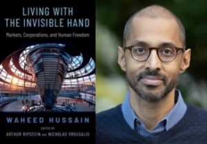 On the right, a headshot of a bespectacled Wahhed Hussain, sporting glasses and a stubbly beard. To the left, the cover of "Living with the Invisible Hand," featuring a futuristic inside of a building.