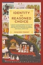 "Identity as Reasoned Choice", by Jonardon Ganeri. Book cover includes images of Classic South Asians illustrations.